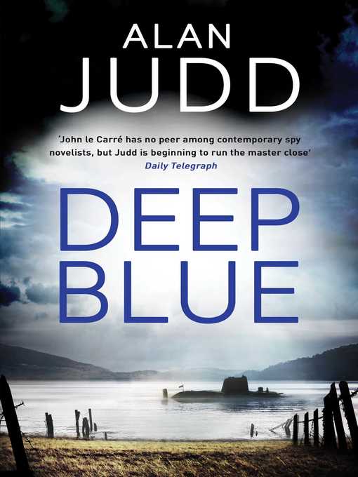 Title details for Deep Blue by Alan Judd - Wait list
